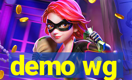 demo wg